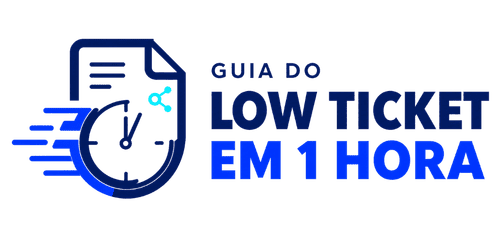 Guia do Low Ticket em 1 Hora